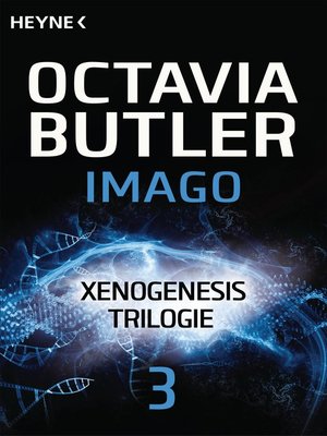 cover image of Imago: Xenogenesis-Trilogie 3--Roman